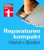 Stiftung Warentest - Reparaturen kompakt - Wand + Boden.webp Stiftung Warentest - Reparaturen kompakt - Wand + Boden.webp