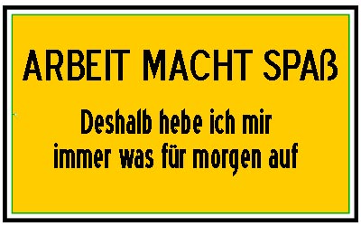 arbeit-spass-schild.jpg